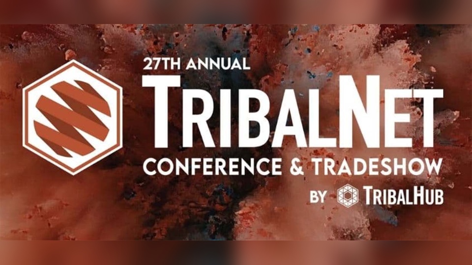 27th Annual TribalNet Conference & Tradeshow